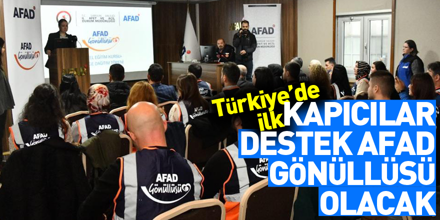 Türkiye’de ilk: Kapıcılar destek AFAD gönüllüsü olacak