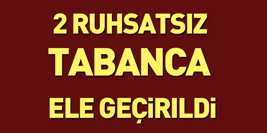 Salıpazarı'nda 2 ruhsatsız tabanca ele geçirildi