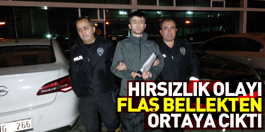 Polis hırsızlık olayını flaş bellekten ortaya çıkardı