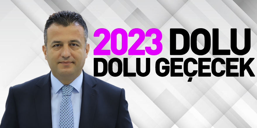 2023 DOLU DOLU GEÇECEK