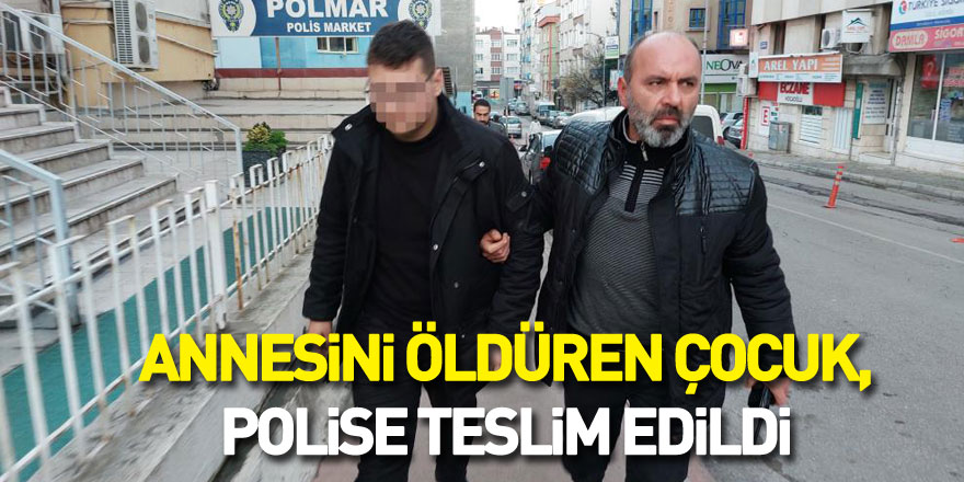 annesini öldüren çocuk, çocuk polisine teslim edildi