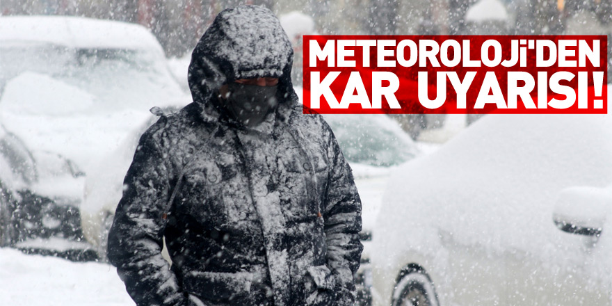 Meteoroloji'den uyarısı!