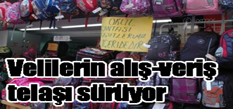 Velilerin alış-veriş telaşı sürüyor