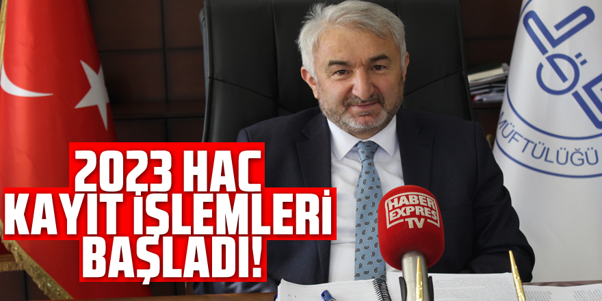 2023 HAC KAYIT İŞLEMLERİ BAŞLADI!