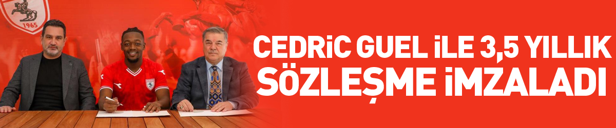 Samsunspor Cedric Guel ile 3,5 yıllık sözleşme imzaladı