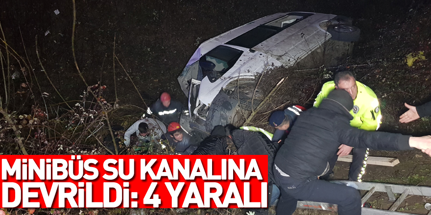 Kontrolden çıkan minibüs su kanalına devrildi: 4 yaralı