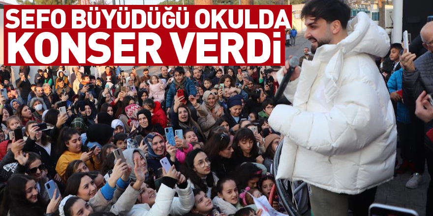 Sefo büyüdüğü mahallenin okulunda konser verdi