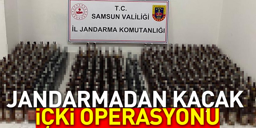 Samsun'da jandarmadan kaçak içki operasyonu