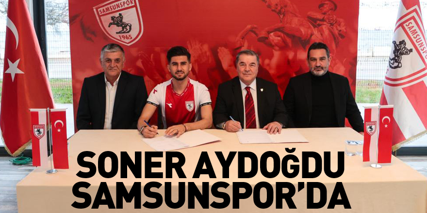 Soner Aydoğdu, Samsunspor’da