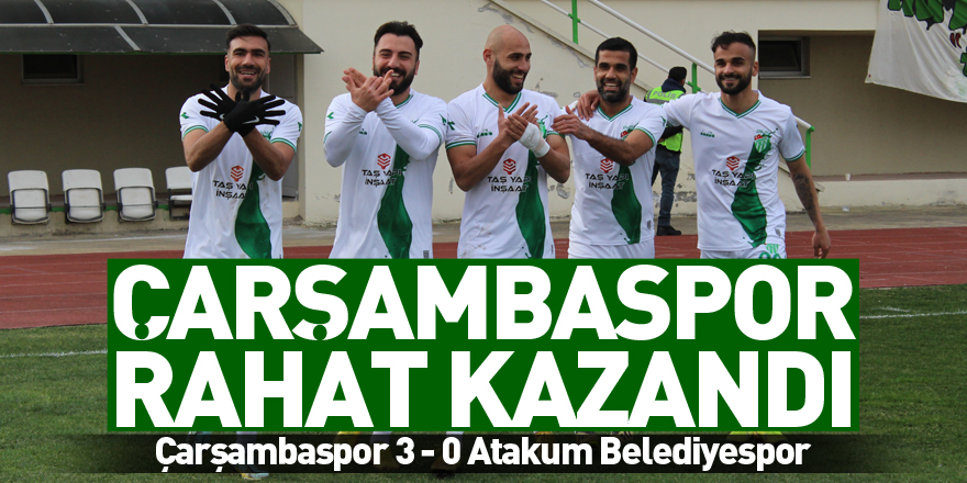 Çarşambaspor, rahat kazandı: 3-0