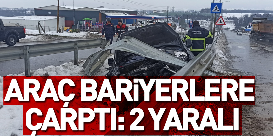 Hafif ticari araç bariyerlere çarptı: 2 yaralı