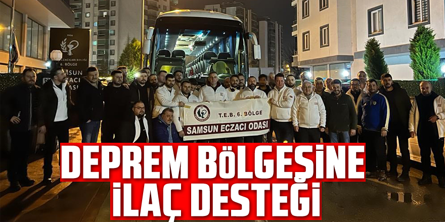 Deprem bölgesine ilaç desteği