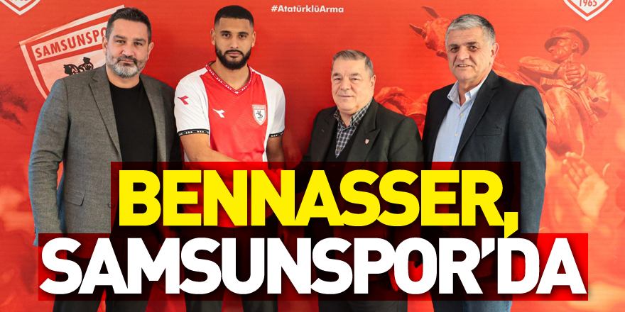 Bennasser, Samsunspor’da