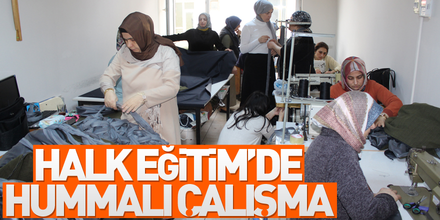 Halk Eğitim’de Hummalı Çalışma