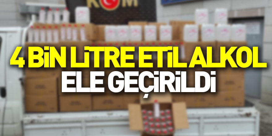 Samsun'da 4 bin litre etil alkol ele geçirildi