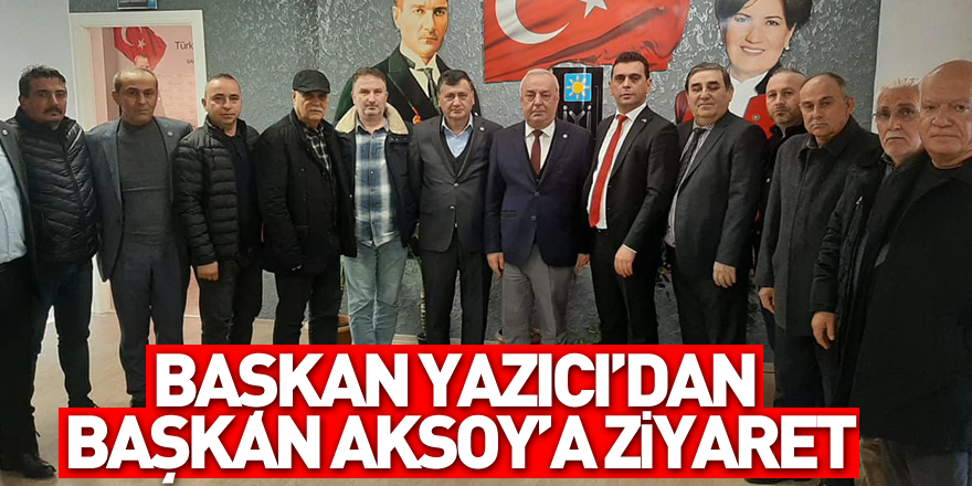 BAŞKAN YAZICI’DAN BAŞKAN AKSOY’A ZİYARET