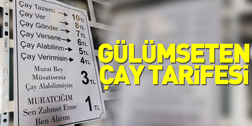 Esnaftan gülümseten çay tarifesi