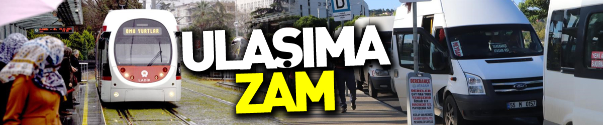 Samsun'da ulaşıma zam