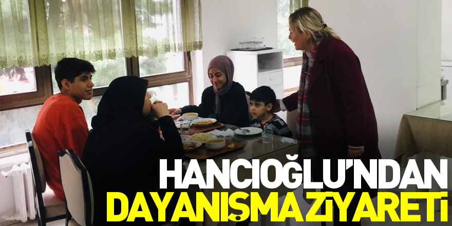 Hancıoğlu’ndan depremzedelere dayanışma ziyareti