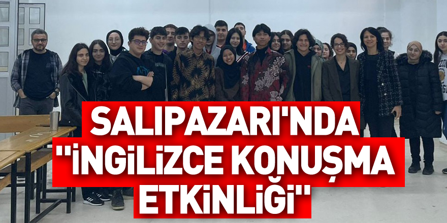 Salıpazarı'nda "İngilizce konuşma etkinliği" düzenlendi