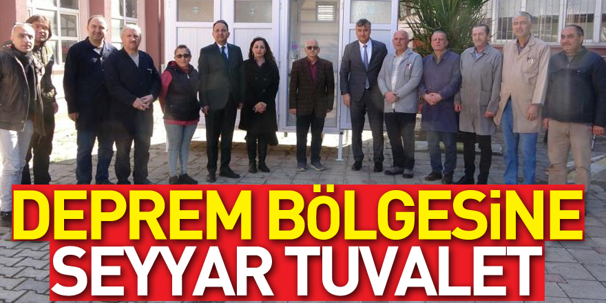 Deprem bölgesine seyyar tuvalet