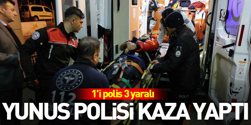 Samsun'da Yunus polisi kaza yaptı: 1'i polis 3 yaralı