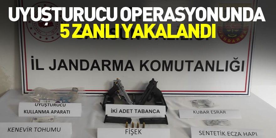 uyuşturucu operasyonunda 5 zanlı yakalandı