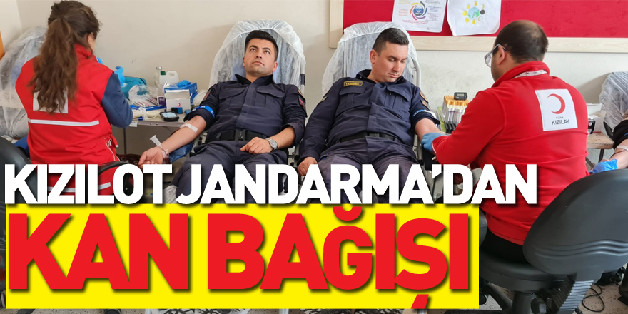 Kızılot Jandarma’dan kan bağışı