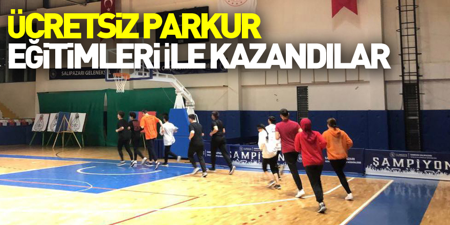 Ücretsiz Parkur Eğitimleri İle Kazandılar