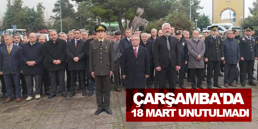 Çarşamba 'da 18 Mart Unutulmadı