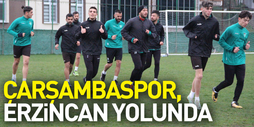 Çarşambaspor, Erzincan Yolunda