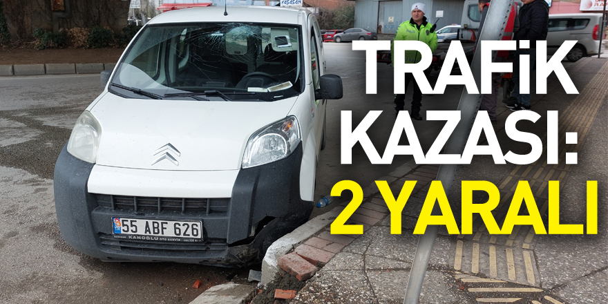 trafik kazası: 2 yaralı