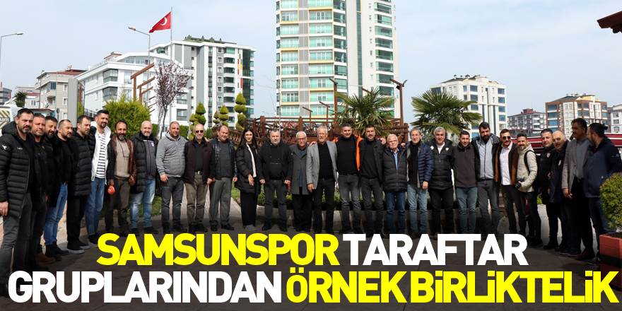 Samsunspor taraftar gruplarından örnek birliktelik