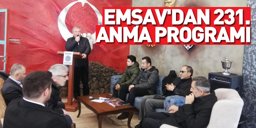 EMŞAV'dan 231. anma programı