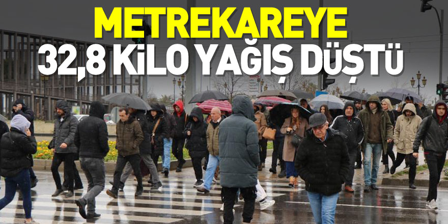 Samsun'da metrekareye 32,8 kilo yağış düştü