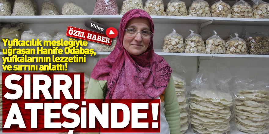 SIRRI ATEŞİNDE!