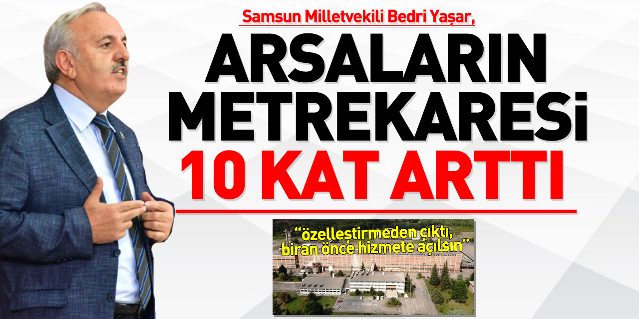 Arsaların Metrekaresi 10 Kat Arttı