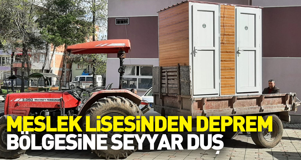 Meslek lisesinden deprem bölgesine seyyar duş