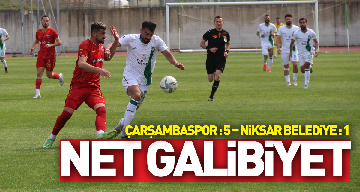 Net galibiyet Çarşambaspor : 5 – Niksar Belediye : 1