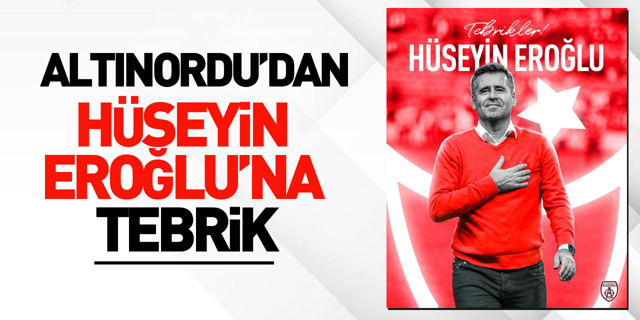 Altınordu’dan Hüseyin Eroğlu’na tebrik