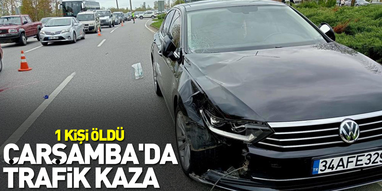 Samsun'da trafik kaza: 1 ölü