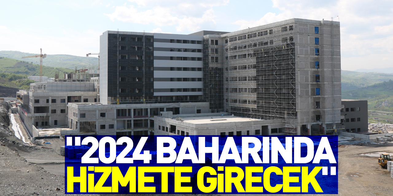 Bakan Muş: "Samsun Şehir Hastanesi 2024 baharında hizmete girecek"