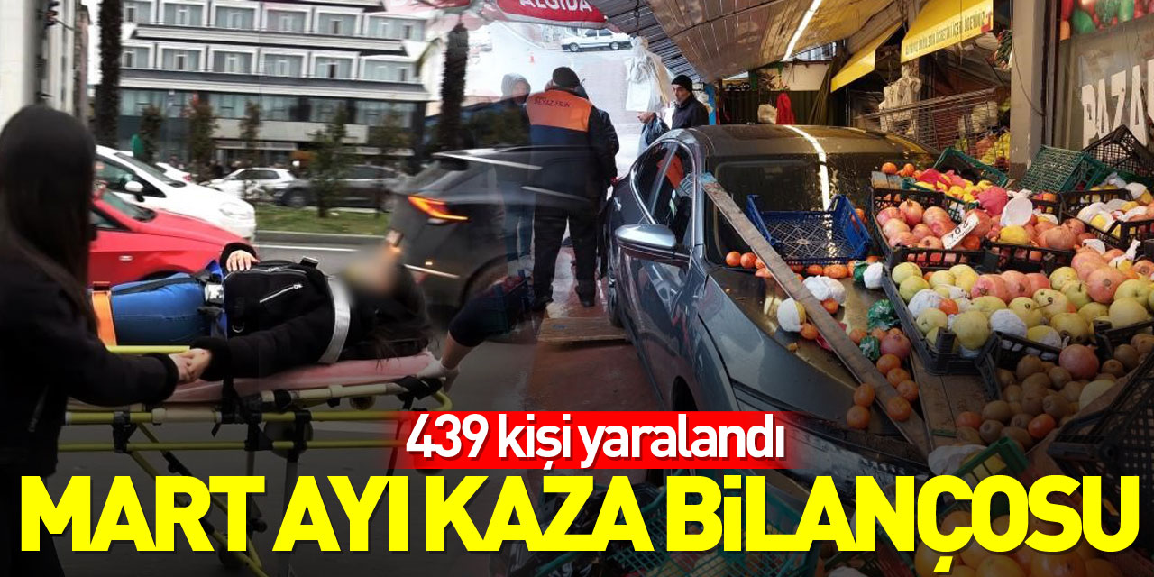 Samsun'un mart ayı kaza bilançosu: 439 yaralı