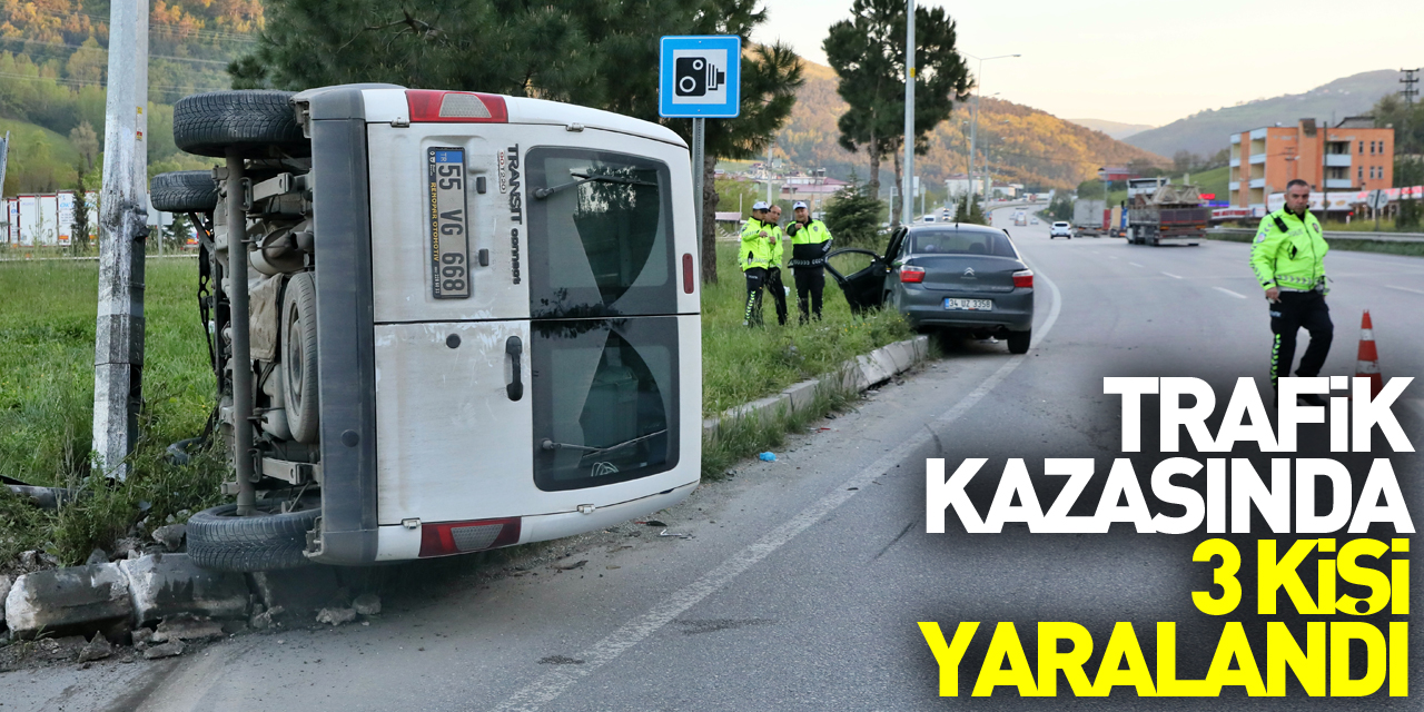 Samsun'daki trafik kazasında 3 kişi yaralandı