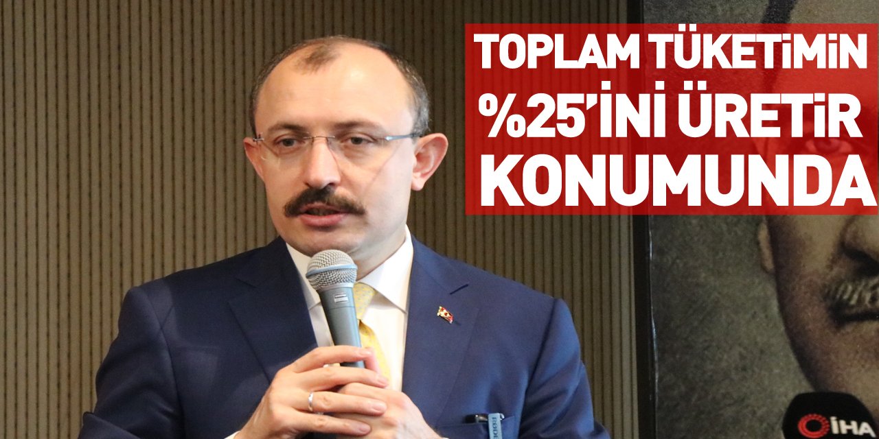 Ticaret Bakanı Mehmet Muş: “Türkiye toplam petrol tüketiminin yüzde 25’ini üretir konuma geldi”