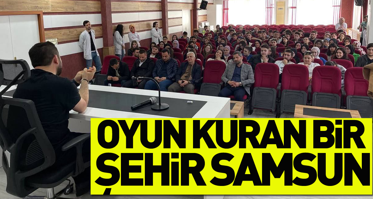 “Erdoğan Samsun’u Oyun Kuran Bir Şehir Haline Getirdi