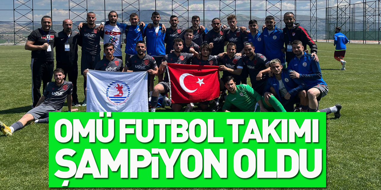 OMÜ Futbol Takımı şampiyon oldu